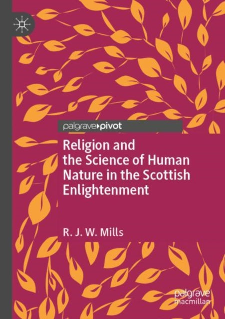 Religion and the Science of Human Nature in the Scottish Enlightenment cover