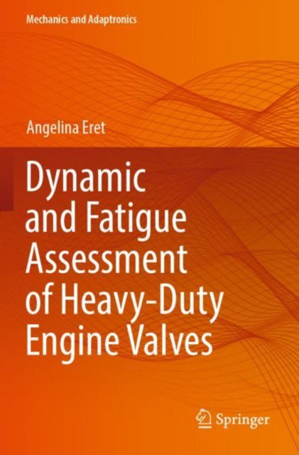 Dynamic and Fatigue Assessment of Heavy-Duty Engine Valves cover