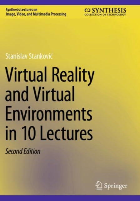 Virtual Reality and Virtual Environments in 10 Lectures cover