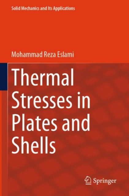 Thermal Stresses in Plates and Shells cover