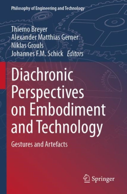 Diachronic Perspectives on Embodiment and Technology cover