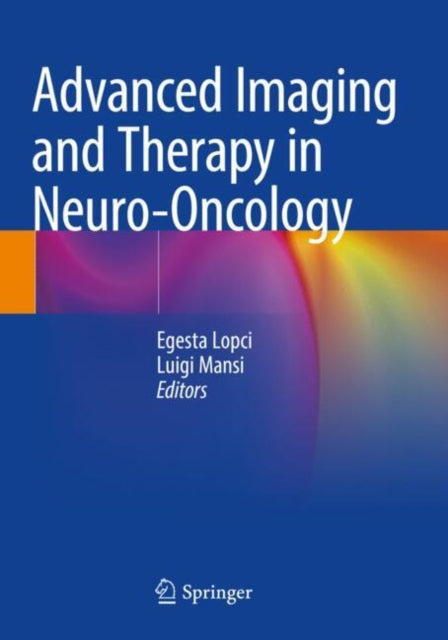 Advanced Imaging and Therapy in Neuro-Oncology cover