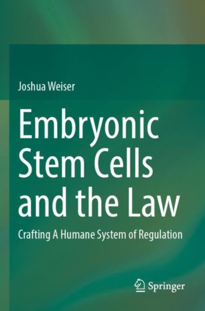 Embryonic Stem Cells and the Law cover