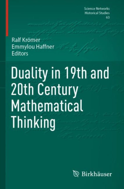 Duality in 19th and 20th Century Mathematical Thinking cover