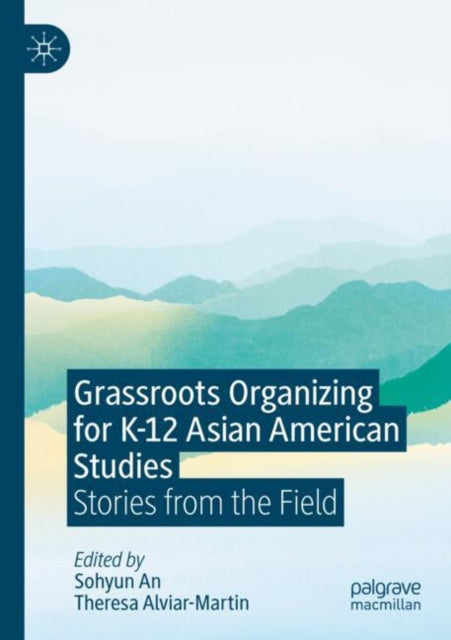 Grassroots Organizing for K-12 Asian American Studies cover
