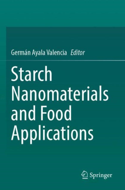 Starch Nanomaterials and Food Applications cover