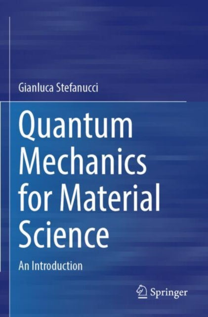 Quantum Mechanics for Material Science cover