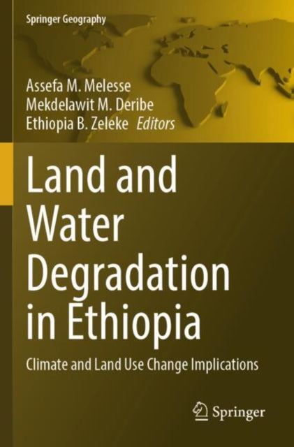 Land and Water Degradation in Ethiopia cover