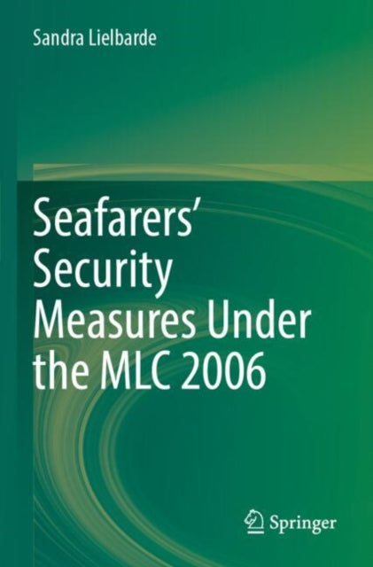 Seafarers’ Security Measures Under the MLC 2006 cover
