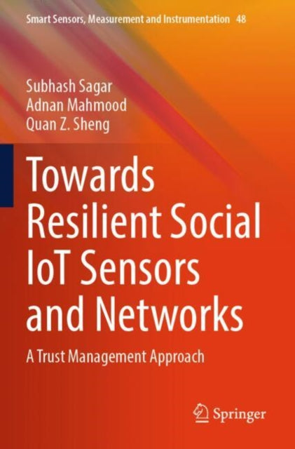 Towards Resilient Social IoT Sensors and Networks cover