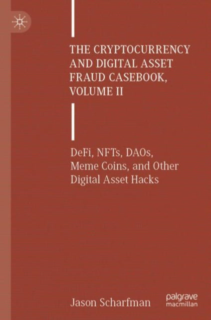 The Cryptocurrency and Digital Asset Fraud Casebook, Volume II cover