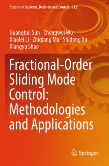 Fractional-Order Sliding Mode Control: Methodologies and Applications cover