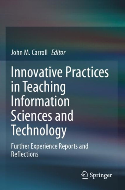 Innovative Practices in Teaching Information Sciences and Technology cover