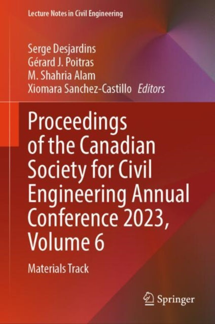 Proceedings of the Canadian Society for Civil Engineering Annual Conference 2023, Volume 6 cover