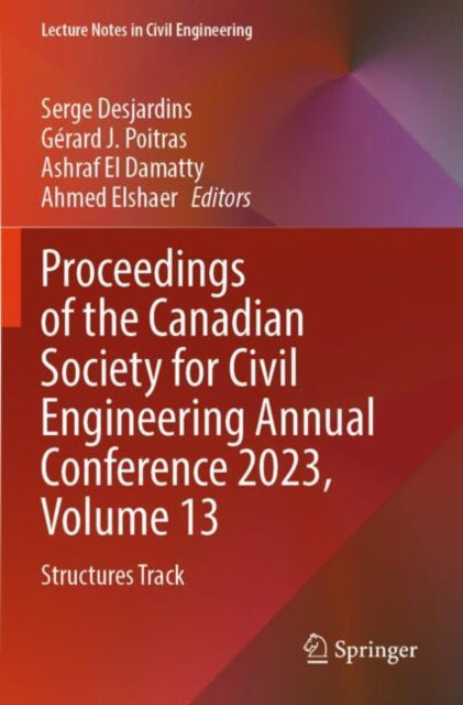 Proceedings of the Canadian Society for Civil Engineering Annual Conference 2023, Volume 13 cover