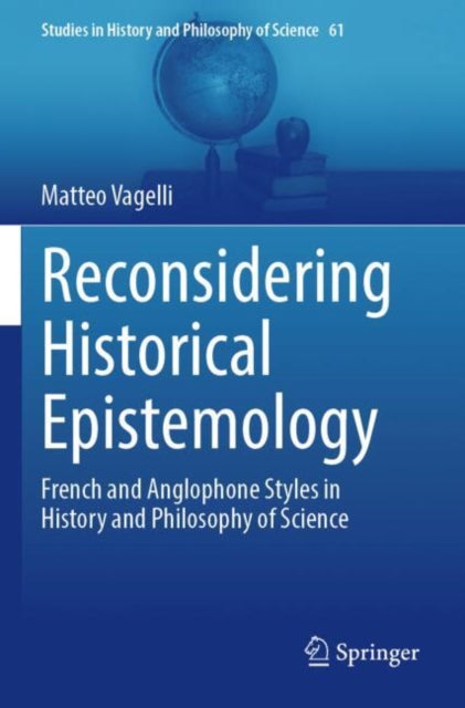 Reconsidering Historical Epistemology cover