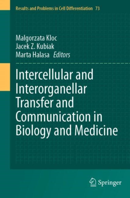 Intercellular and Interorganellar Transfer and Communication in Biology and Medicine cover