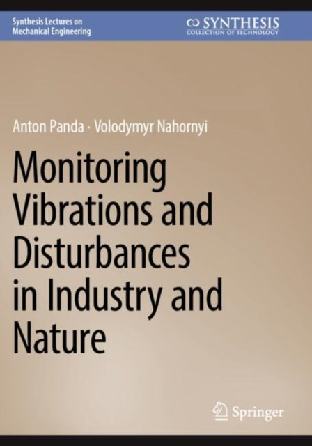 Monitoring Vibrations and Disturbances in Industry and Nature cover