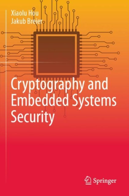 Cryptography and Embedded Systems Security cover