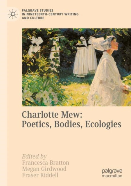 Charlotte Mew: Poetics, Bodies, Ecologies cover