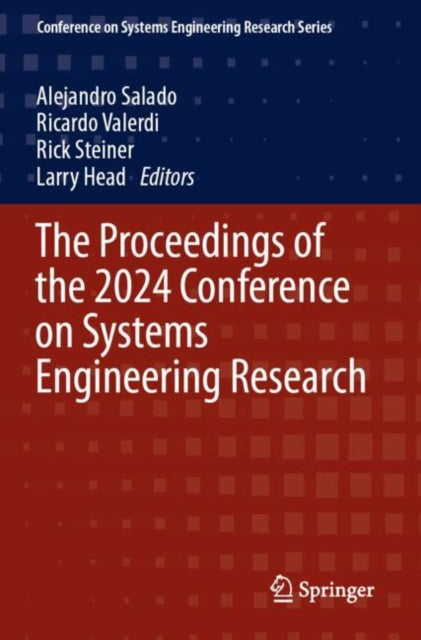 The Proceedings of the 2024 Conference on Systems Engineering Research cover
