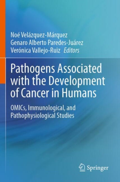 Pathogens Associated with the Development of Cancer in Humans cover