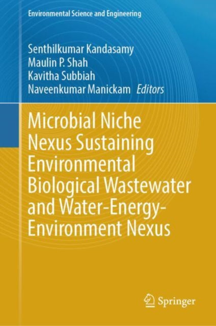 Microbial Niche Nexus Sustaining Environmental Biological Wastewater and Water-Energy-Environment Nexus cover