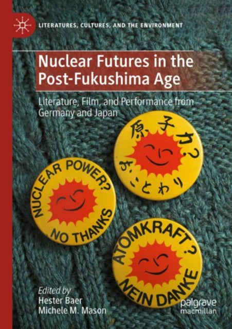 Nuclear Futures in the Post-Fukushima Age cover