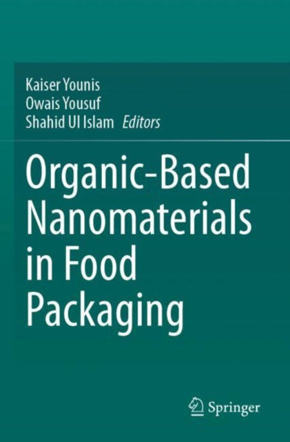 Organic-Based Nanomaterials in Food Packaging cover