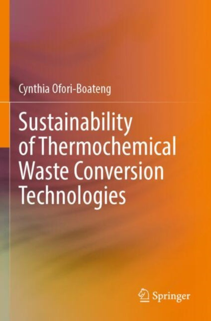Sustainability of Thermochemical Waste Conversion Technologies cover