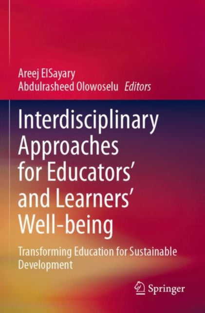 Interdisciplinary Approaches for Educators' and Learners’ Well-being cover