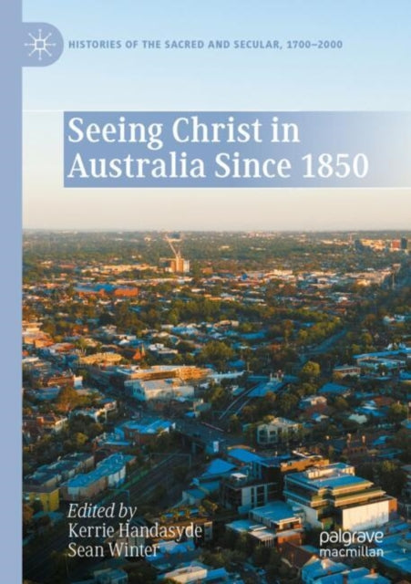 Seeing Christ in Australia Since 1850 cover