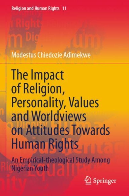 The Impact of Religion, Personality, Values and Worldviews on Attitudes Towards Human Rights cover