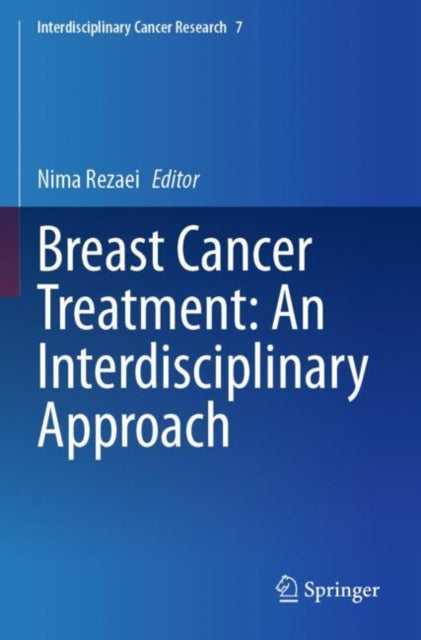 Breast Cancer Treatment: An Interdisciplinary Approach cover