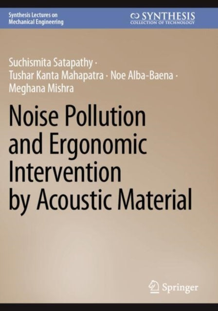 Noise Pollution and Ergonomic Intervention by Acoustic Material cover