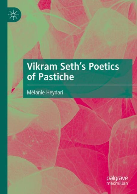 Vikram Seth’s Poetics of Pastiche cover