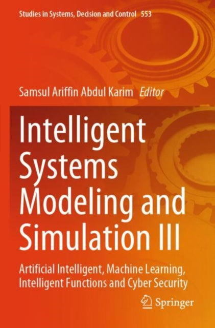 Intelligent Systems Modeling and Simulation III cover