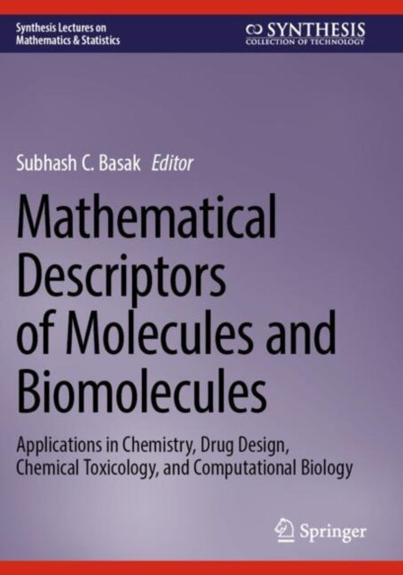 Mathematical Descriptors of Molecules and Biomolecules cover