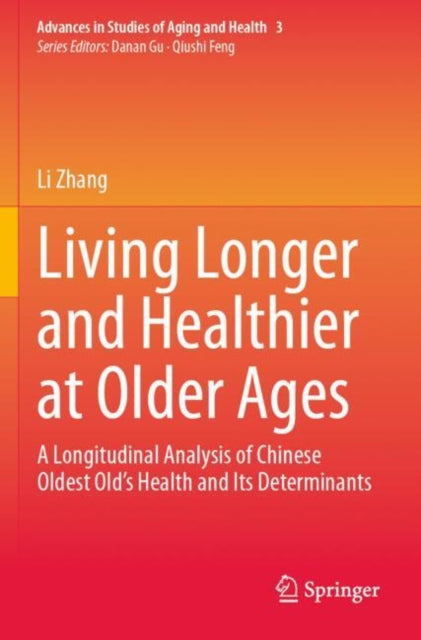 Living Longer and Healthier at Older Ages cover