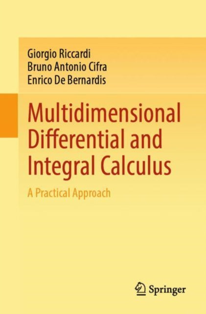 Multidimensional Differential and Integral Calculus: A Practical Approach