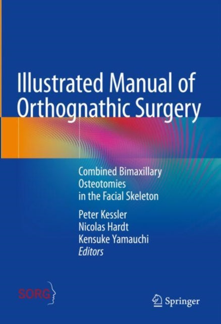 Illustrated Manual of Orthognathic Surgery cover