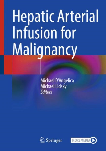 Hepatic Arterial Infusion for Malignancy cover