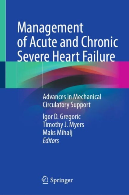 Management of Acute and Chronic Severe Heart Failure cover
