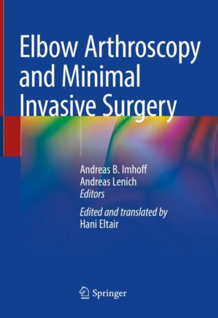 Elbow Arthroscopy and Minimal Invasive Surgery cover