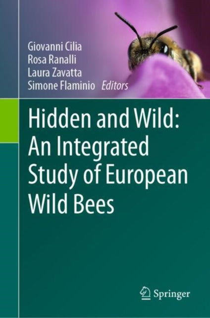 Hidden and Wild: An Integrated Study of European Wild Bees cover