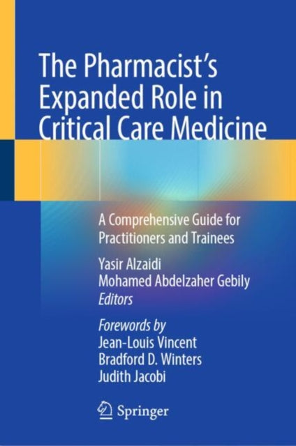 The Pharmacist's Expanded Role in Critical Care Medicine cover