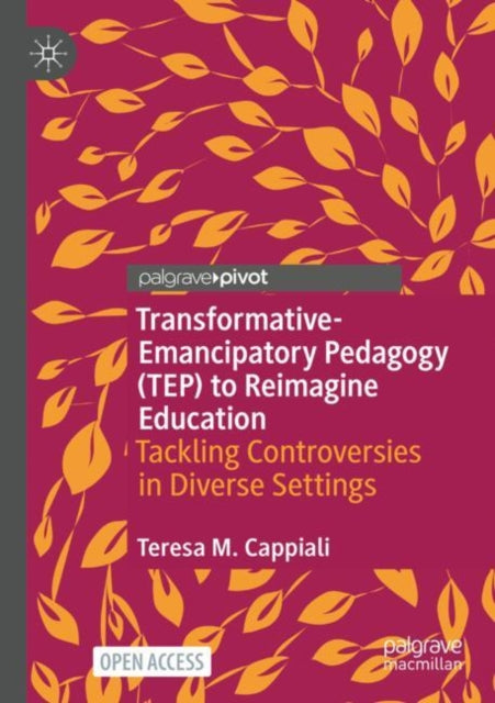 Transformative-Emancipatory Pedagogy (TEP) to Reimagine Education cover