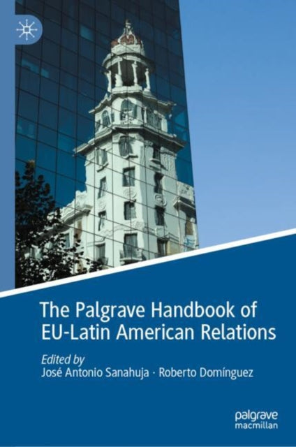 The Palgrave Handbook of Eu-latin American Relations cover