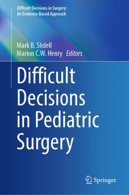 Difficult Decisions in Pediatric Surgery cover