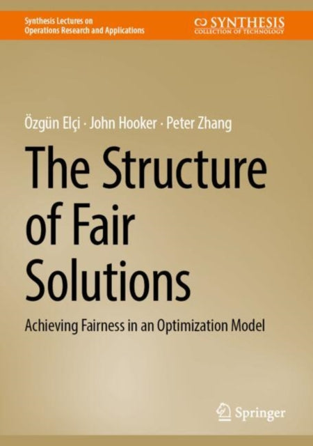 The Structure of Fair Solutions cover